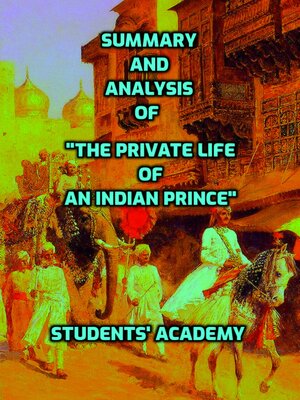 cover image of Summary and Analysis of "The Private Life of an Indian Prince"